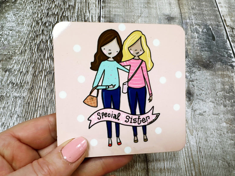 Special Sister Square Melamine Coaster