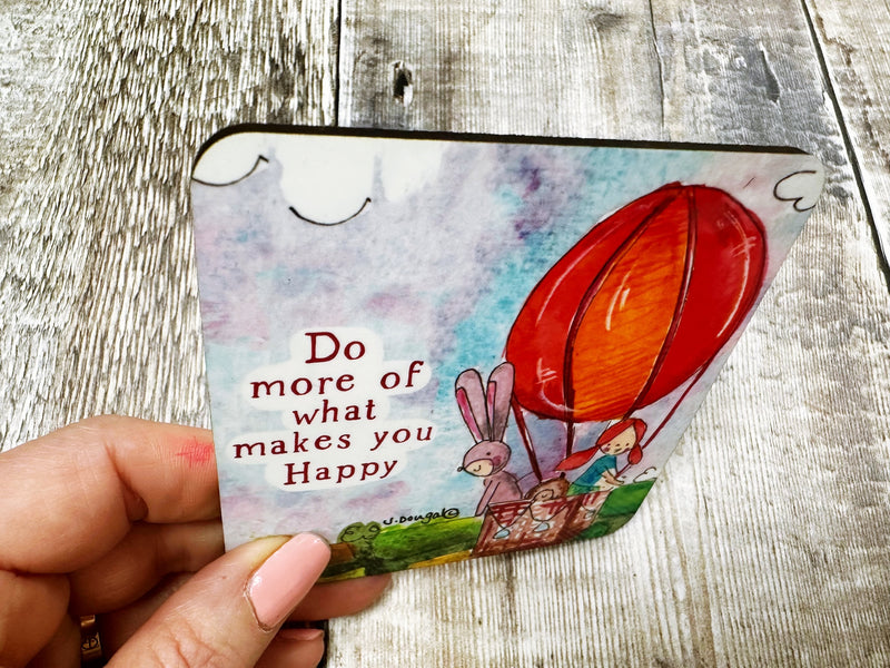 Do more of what makes you Happy Square Melamine Coaster