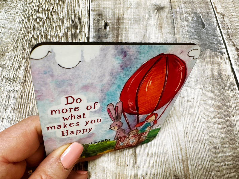 Do more of what makes you Happy Square Melamine Coaster