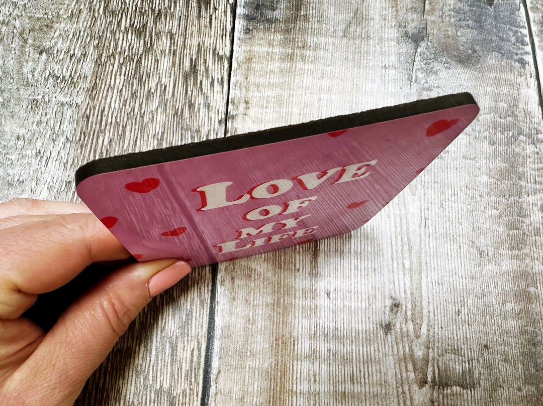 Love of my Life Square Melamine Coaster
