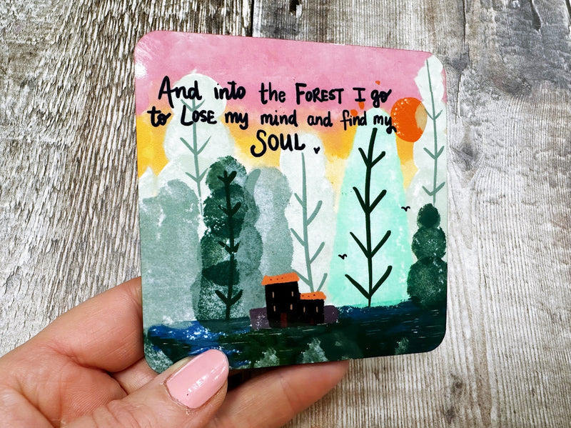 Into the Forest I go Square Melamine and Cork backed Coaster