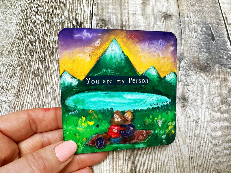 You are my Person Square Melamine Coaster