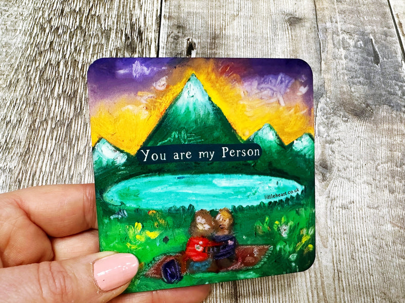 You are my Person Square Melamine Coaster
