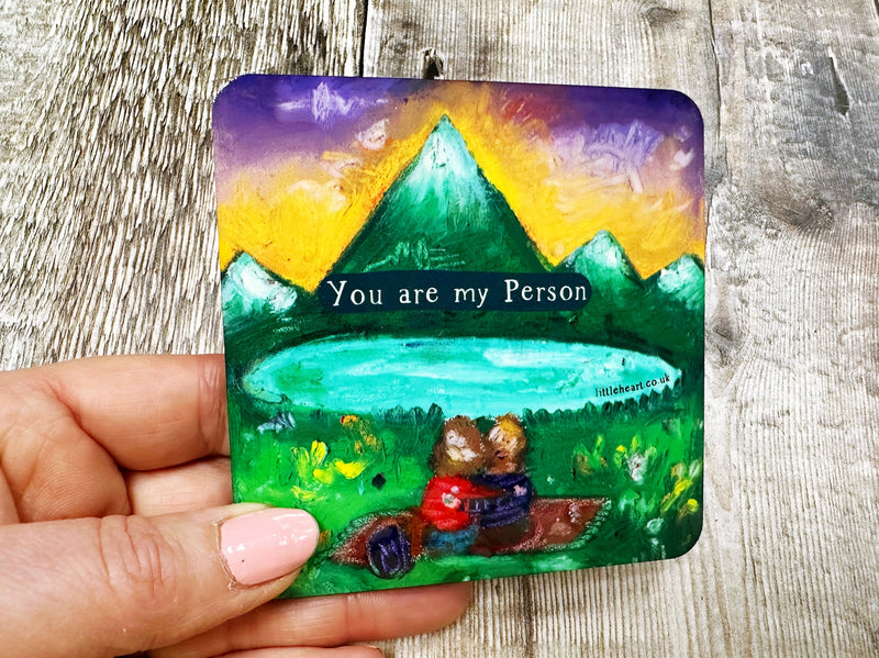 You are my Person Square Melamine Coaster