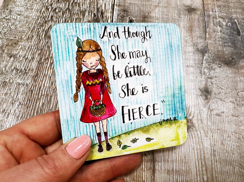 Though she may be little, she is Fierce Square Melamine Coaster