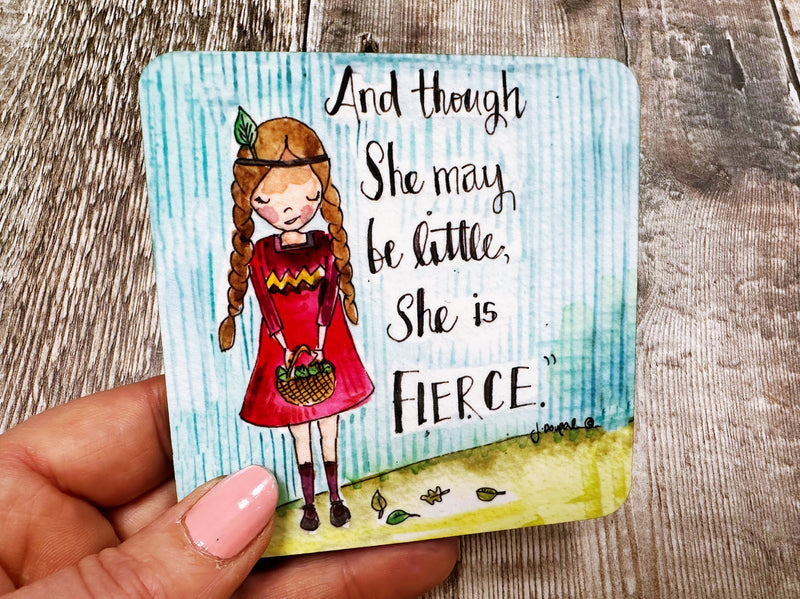 Though she may be little, she is Fierce Square Melamine Coaster