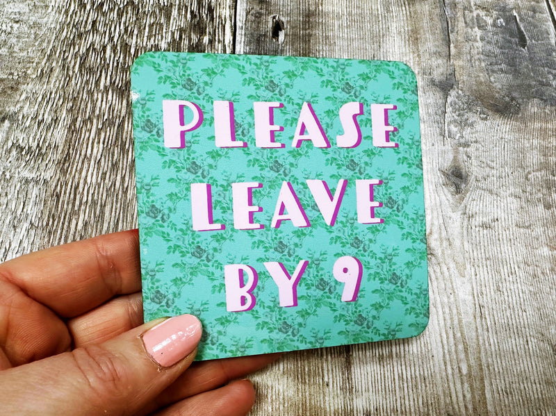 Please leave by ( Square Melamine Coaster