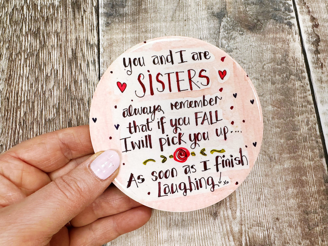 Sister Funny Ceramic Coaster