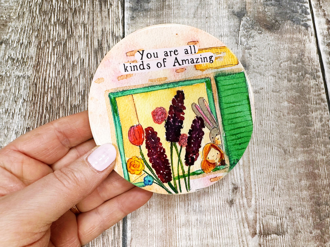 You are all kinds of Amazing Ceramic Coaster
