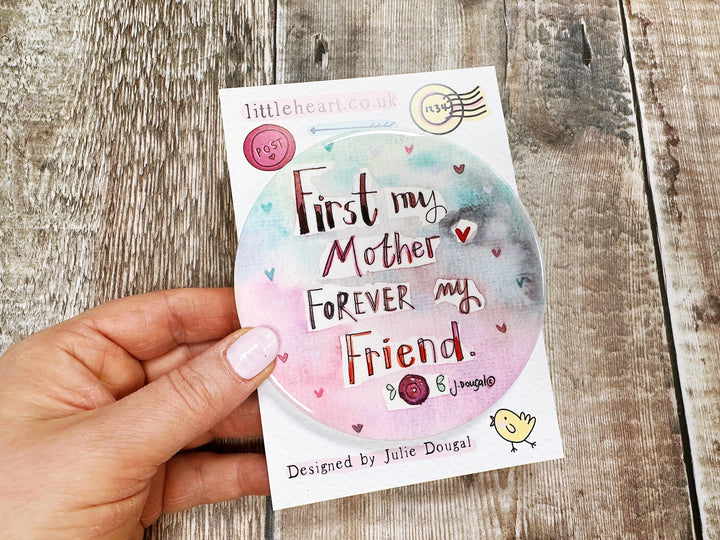 First my Mother forever my friend Ceramic Coaster