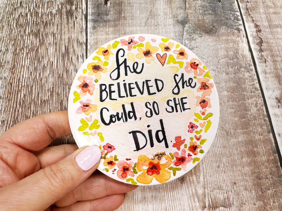 She believed she could so she did cute ceramic coaster