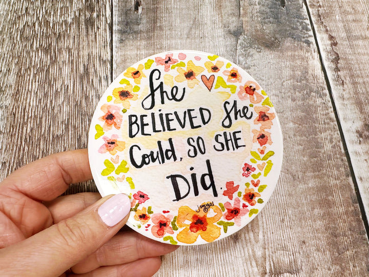 She believed she could so she did cute ceramic coaster