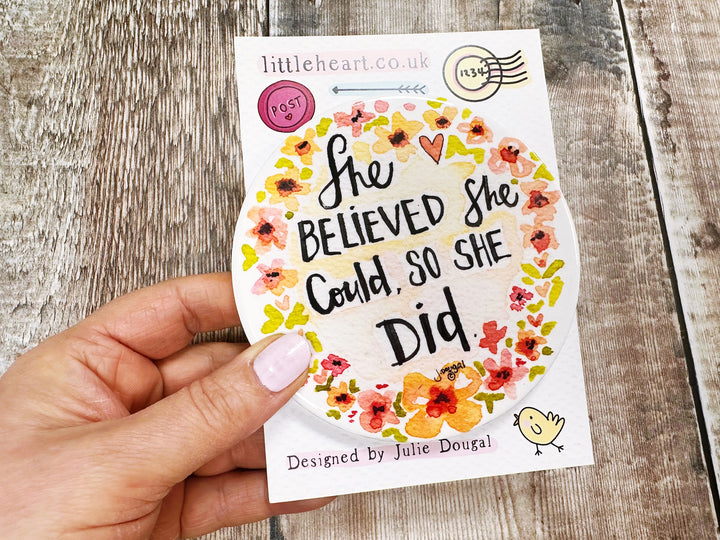 She believed she could so she did cute ceramic coaster