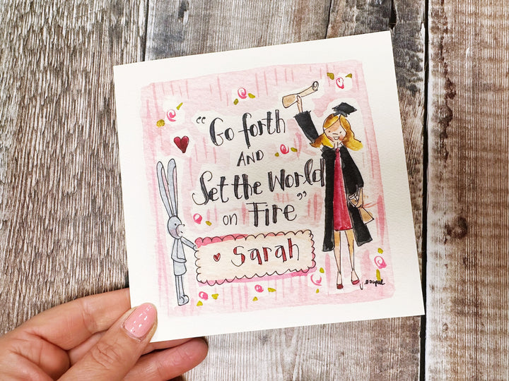 Go forth and set the World on Fire Graduate Card - Personalised
