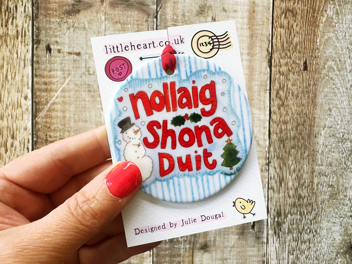 Nollaig Shona duit Gaeilge Happy Christmas Ceramic Decoration (not personalised)