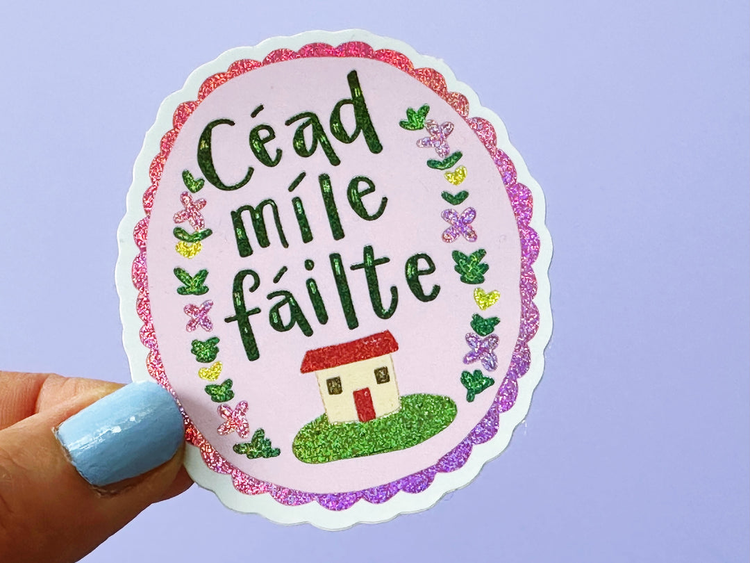 Glitter Cute Céad míle fáilte Vinyl Sticker