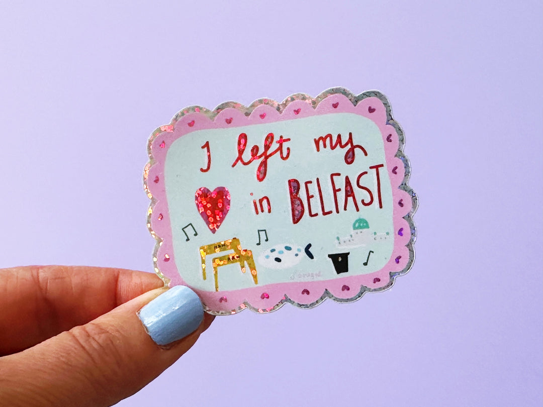 Glitter I left my Heart in Belfast Vinyl Sticker