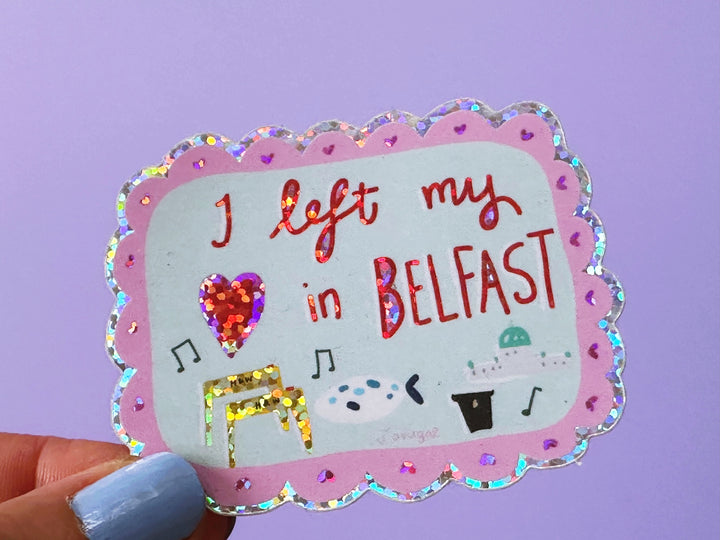 Glitter I left my Heart in Belfast Vinyl Sticker
