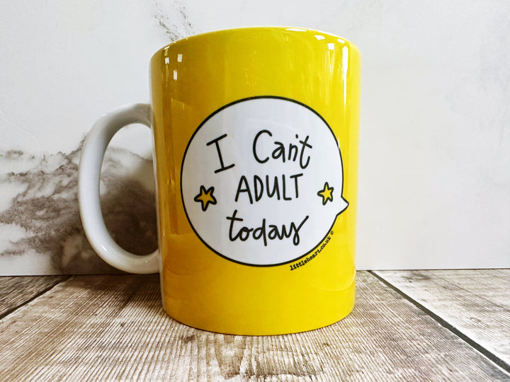 I can’t Adult Today Speech Bubbles