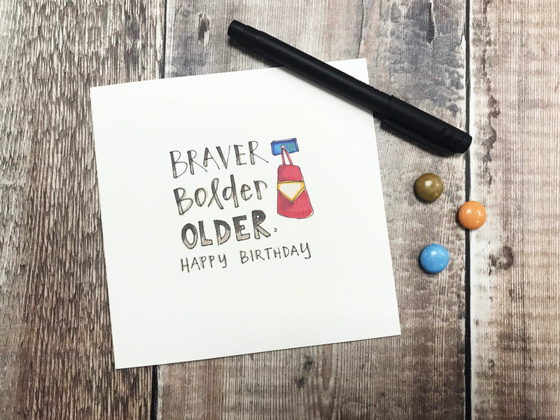 Braver, Bolder, Older Card - Personalised