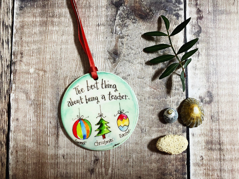 The Best things about Teaching Ceramic Bauble NON PERSONALISED