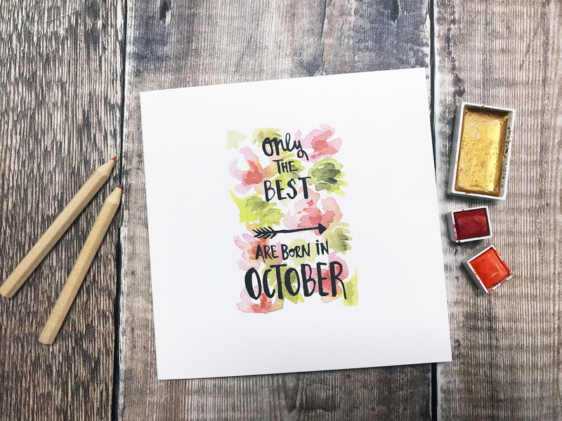 Only the Best are Born in October Card - Personalised