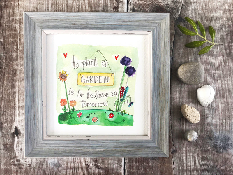 Framed Print "To Plant a Garden" can be personalised