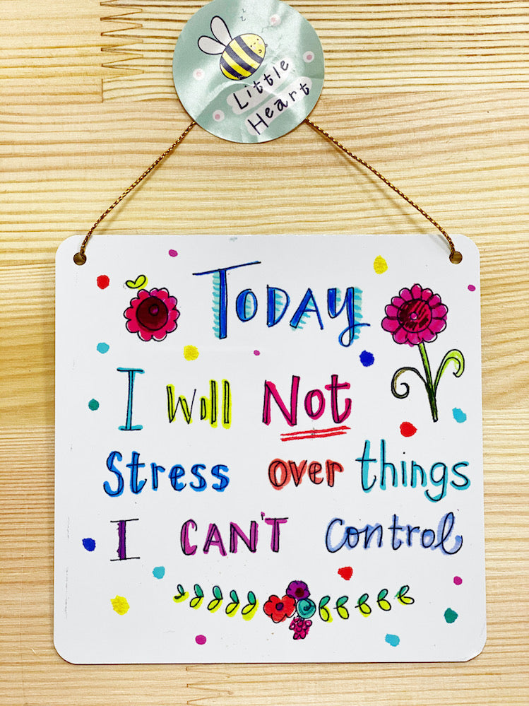 I will not Stress.... Little Metal Hanging Plaque