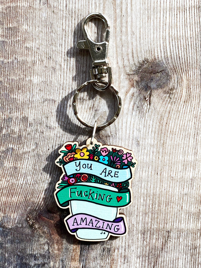 You are Amazing Wooden Keyring