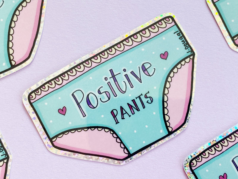 Positive Pants Sticker