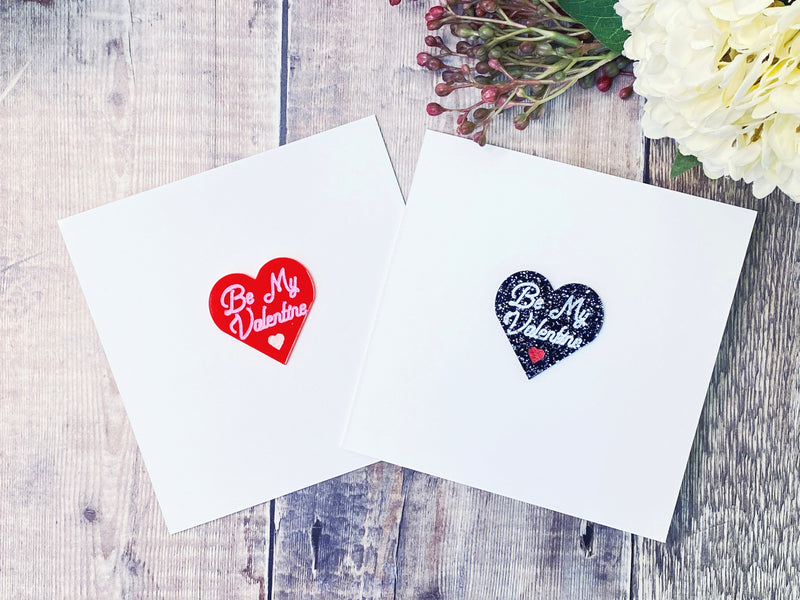 "Be my Valentine" Laser embellished Card - Personalised