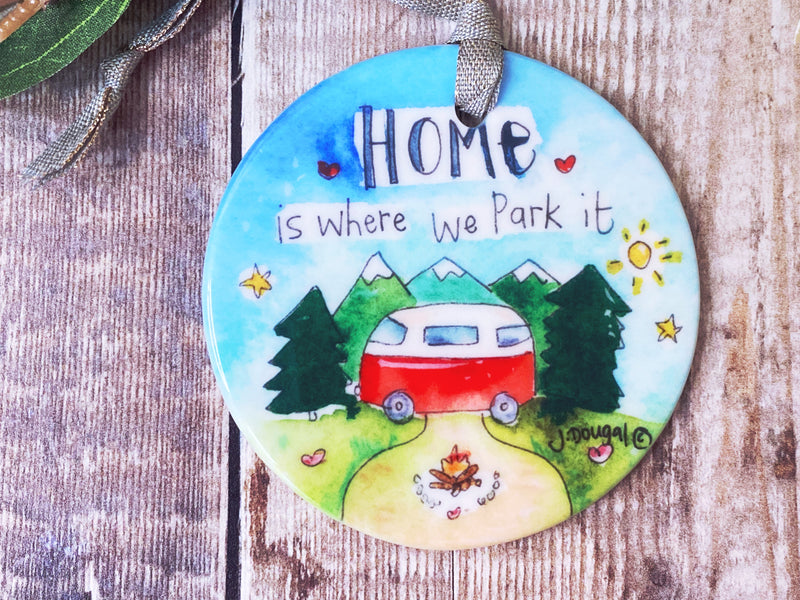 Home is where we park it Ceramic decoration