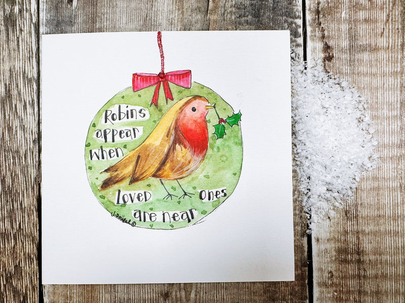 Robins appear when Loved ones are near Christmas Card - Personalised