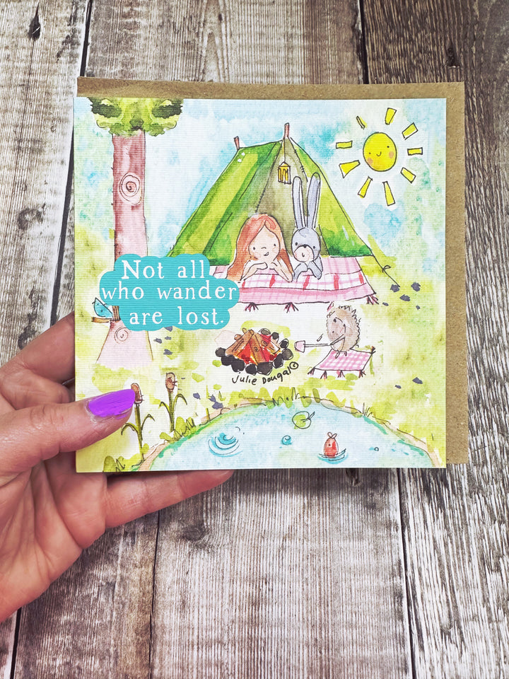 Not all who wander are Lost